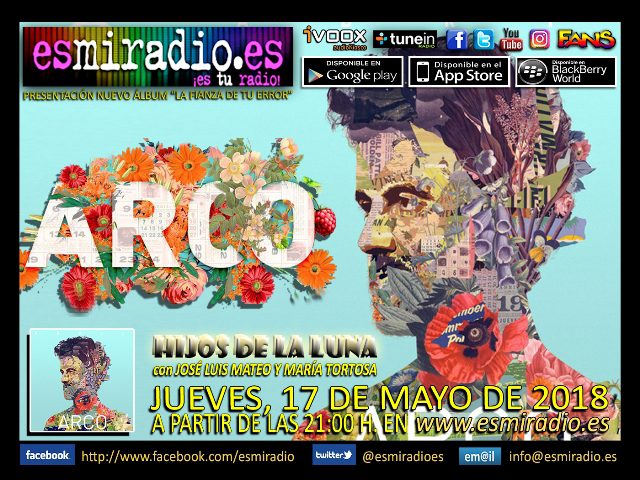 Arco el Jueves, 17 de Mayo de 2018 en esmiradio.es