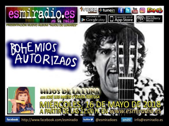 Bohemios Autorizaos el Miércoles, 16 de Mayo de 2018 en esmiradio.es