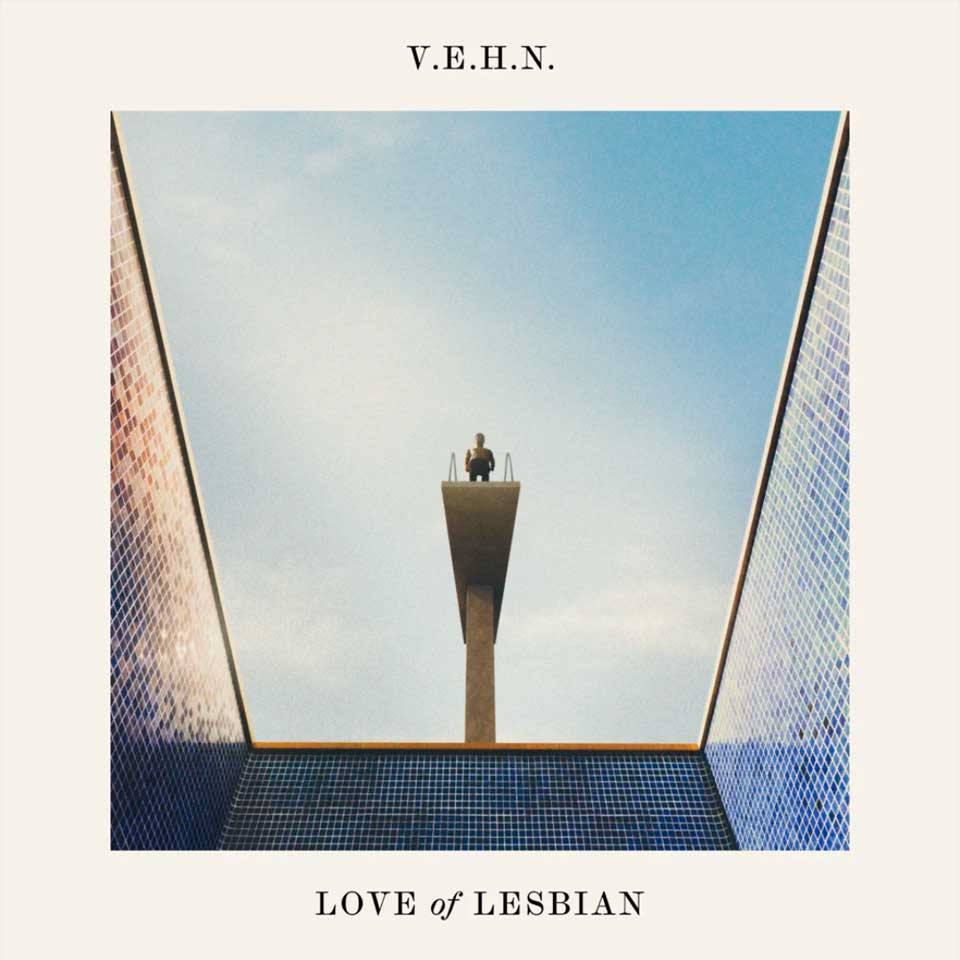 Love Of Lesbian presentan “V.E.H.N.”