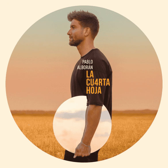 Pablo Alborán con su álbum “La cuarta hoja” entra y se coloca en el Top 1 de la Lista Oficial Top 100 Álbumes Semanal | El Blog de Música